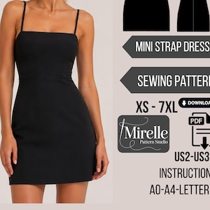 May include: A black mini strap dress with a square neckline and thin shoulder straps. The image includes text: MINI STRAP DRESS, SEWING PATTERN, XS-7XL, Mirelle Pattern Studio, PDF, US2-US30, INSTRUCTION, A0-A4-LETTER, and a download icon.