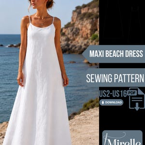 May include: A white maxi beach dress sewing pattern featuring thin spaghetti straps and a floor-length silhouette. The digital file includes sizes US2-US16. The text reads MAXI BEACH DRESS SEWING PATTERN, US2-US16 PDF DOWNLOAD, and Mirelle Pattern Studio.