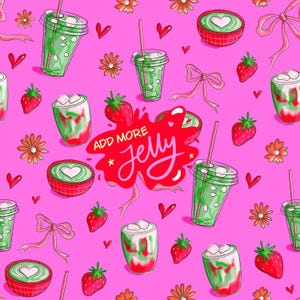 Könnte beinhalten: Ein leuchtend rosa nahtloses Muster mit Illustrationen von grünen Eiskaltgetränken in durchsichtigen Bechern mit Strohhalmen, roten Erdbeeren, kleinen orangefarbenen Blumen, rosa Schleifen, roten Herzen und Schalen mit grünem Matcha mit Herz-Kunst. Der Text lautet ADD MORE JELLY.