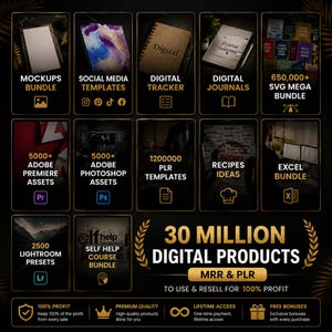 May include: An advertisement for digital products, featuring mockups, social media templates, digital trackers, and journals. The image promotes 30 million digital products with MRR & PLR. Text includes "100% Profit" and "Lifetime Access". The image is set against a dark background.