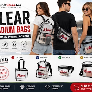 May include: A collection of clear stadium bags featuring custom UV printed names in red script. The set includes a tote bag, a backpack, a hip pack, and a crossbody bag, all designed with black trim and straps for carrying personal items at events.