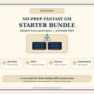 May include: A beige digital download graphic with the text "NO-PREP FANTASY GM STARTER BUNDLE". It includes editable Excel generators and printable PDFs. The image also features sections for adventure ideas, NPCs, taverns, and quest boards.