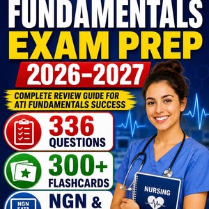 Puede incluir: Una portada de libro educativo azul y amarilla titulada ATI Fundamentals Exam Prep 2026-2027. El texto destaca 336 preguntas, más de 300 tarjetas de estudio, contenido NGN y SATA, y explicaciones detalladas para la preparación de exámenes.