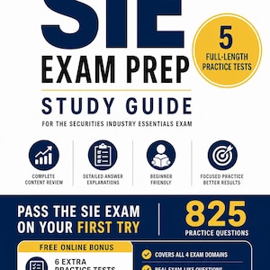 Può includere: Una guida allo studio SIE Exam Prep blu navy e bianca per l'esame Securities Industry Essentials. La copertina presenta il testo "SIE EXAM PREP STUDY GUIDE" e "Edizione 2026-2027". Include 5 test pratici completi, 825 domande e bonus online gratuiti.
