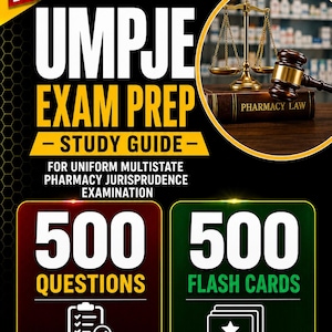 May include: A study guide for the Uniform Multistate Pharmacy Jurisprudence Examination. The cover features the text "UMPJE EXAM PREP" and "2026 EDITION". Includes 500 questions and 500 flash cards. A gavel and scales are also visible.