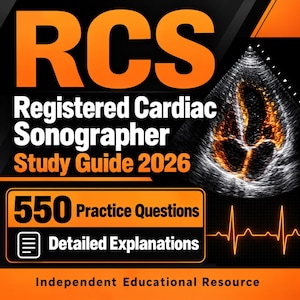 以下が含まれることがあります： 2026年版Registered Cardiac Sonographer (RCS)試験の学習ガイド。表紙にはRCS、Registered Cardiac Sonographer、Study Guide 2026、550 Practice Questions、Detailed Explanationsというテキストと、心臓の超音波画像が記載されています。