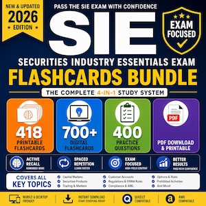 May include: A bundle of study materials for the Securities Industry Essentials (SIE) exam. The image features the text "SIE" in large white letters, along with the words "Flashcards Bundle." It includes 418 printable flashcards, 700+ digital flashcards, 400 practice questions, and PDF downloads.