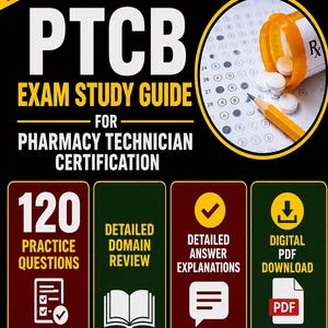 May include: A study guide for Pharmacy Technician Certification. The cover features the text "PTCB Exam Study Guide" with icons for practice questions, domain review, answer explanations, and digital PDF download. Includes a pill bottle and answer sheet.