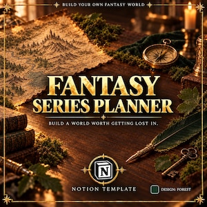 May include: A digital planner titled FANTASY SERIES PLANNER with the subtitle BUILD A WORLD WORTH GETTING LOST IN. The image features a map, a compass, a quill, and a key on a wooden surface, with the text BUILD YOUR OWN FANTASY WORLD.