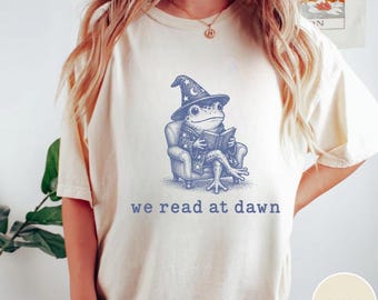 Comfort Colors We Read At Dawn Shirt, Frog Wizard Reading Tee, Fantasy Frog Shirt, Book Lover T-Shirt, Cottagecore Bookish Gift
