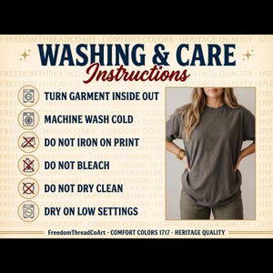 Pode incluir: Um gr&aacute;fico de instru&ccedil;&otilde;es de lavagem e cuidados para uma pe&ccedil;a de vestu&aacute;rio, com o texto: WASHING & CARE Instructions, TURN GARMENT INSIDE OUT, MACHINE WASH COLD, DO NOT IRON ON PRINT, DO NOT BLEACH, DO NOT DRY CLEAN, DRY ON LOW SETTINGS.