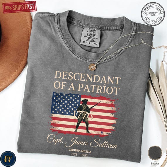 Custom Descendant Of A Patriot Shirt Personalized Revolutionary War Ancestor Gift Comfort Colors 1717 Heritage 250th Anniversary Tee