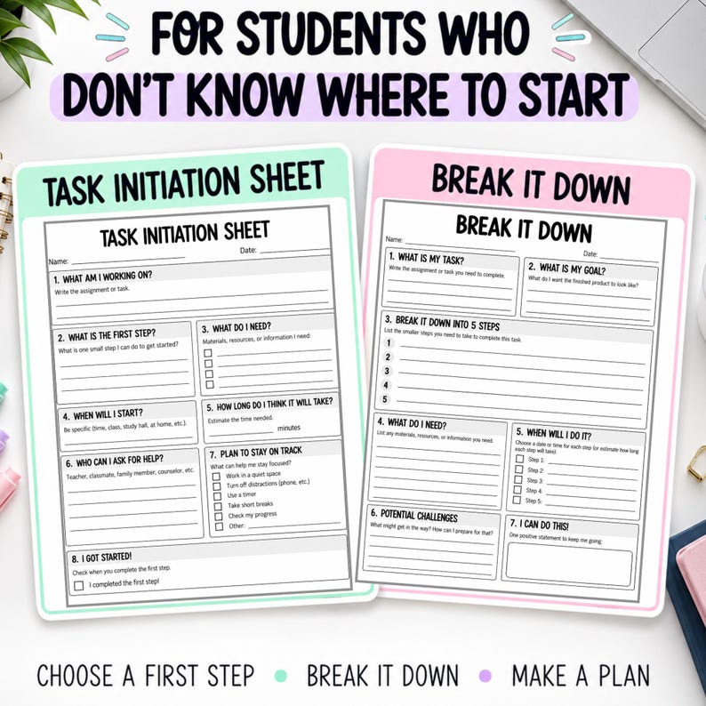 May include: Two printable worksheets titled Task Initiation Sheet and Break It Down, designed for students. The sheets feature black text on white backgrounds with mint green and light pink borders, including prompts for tasks, goals, and steps.