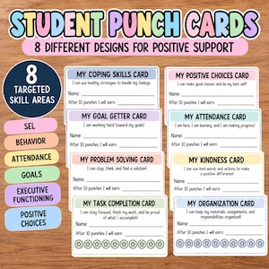 May include: A set of eight rectangular student punch cards with pastel-colored headers and text. Each card includes fields for a name and a reward after ten punches. The cards feature titles like My Coping Skills, My Goal Getter, and My Kindness Card.