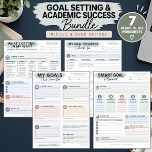May include: A goal setting and academic success bundle for middle and high school students featuring 7 ready-to-use worksheets. The pages include What's Getting In My Way, My Goal Progress Check-In, My Goals This Semester, and a Smart Goal Planner.