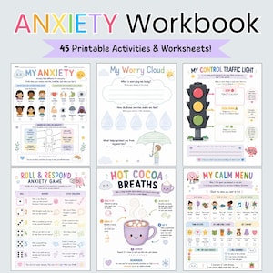 May include: A digital anxiety workbook featuring 45 printable activities and worksheets. The pages include My Anxiety, My Worry Cloud, My Control Traffic Light, Roll & Respond Anxiety Game, Hot Cocoa Breaths, and My Calm Menu with colorful illustrations.