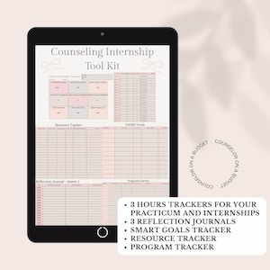 May include: A black tablet displays a Counseling Internship Tool Kit. The screen shows a pink and white planner with sections for tracking hours, reflection journals, SMART goals, resources, and programs. Text on the screen includes "Counselor on a Budget."
