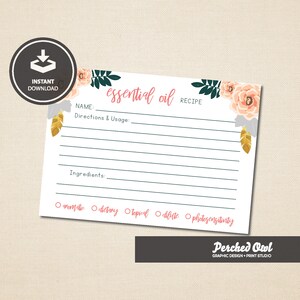 Op de afbeelding: Een witte receptkaart met de woorden "essential oil recipe" in roze script. De kaart heeft lijnen voor naam, instructies en ingrediënten. Bloemen- en veermotieven versieren de hoeken. De kaart heeft ook de woorden "instant download" en het logo van "Perched Owl Graphic Design + Print Studio".