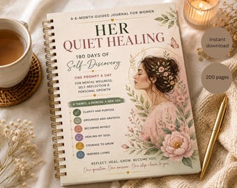 Her Quiet Healing Journal | 180 Day Self Discovery Journal | Women's Mental Health Journal | Printable PDF | Digital Journal | PLR Included