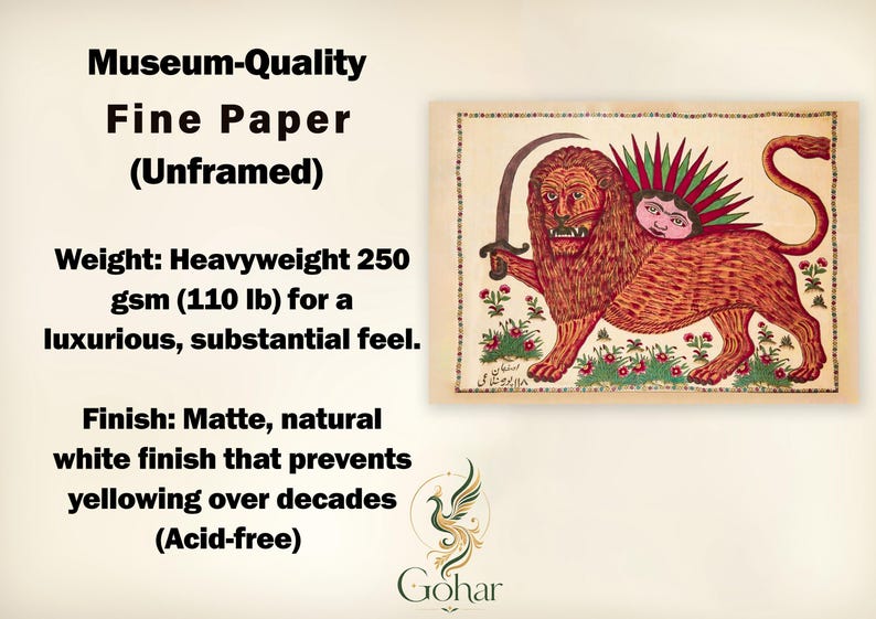 May include: Museum-Quality Fine Paper (Unframed) featuring a lion with a sword and a sun-like face on its back. The paper is heavyweight 250 gsm (110 lb) with a matte, natural white, acid-free finish. The artwork includes floral details and text.