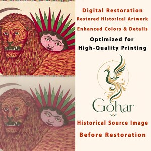 May include: A comparison of a historical artwork showing a lion and a sun-like face with red and green rays. The top image is digitally restored with enhanced colors, while the bottom is the original. Text includes Digital Restoration and Gohar.