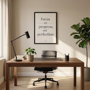 Focus on Progress Not Perfection Print, Minimalist Motivational Poster, Modern Office Decor