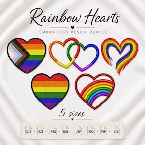 May include: A digital embroidery design bundle titled Rainbow Hearts featuring five distinct heart-shaped graphics. The designs include a progress pride flag heart, two interlocking hearts, a brushstroke rainbow heart, a striped rainbow heart, and a rainbow arc heart.