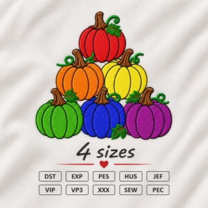May include: An embroidery design featuring a pyramid stack of six pumpkins in red, orange, yellow, green, blue, and purple with brown stems and green leaves. Below the pumpkins, the text reads 4 sizes with a small red heart and file formats.