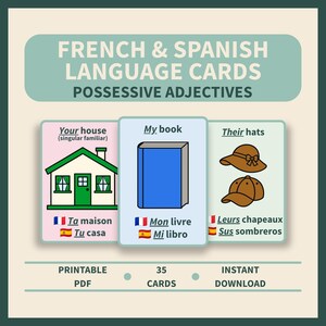 Può includere: Un set di carte educative sugli aggettivi possessivi in francese e spagnolo. Le carte mostrano illustrazioni di una casa, un libro e cappelli con testo in inglese, francese e spagnolo. Il set è composto da un totale di 35 carte.