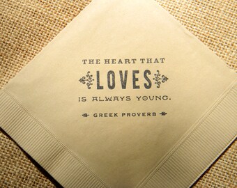 Rustic Light Burlap The Heart That Loves is Always Young Greek Proverb Paper Wedding 3 Ply Paper Beverage Cocktail Napkins - set of 50