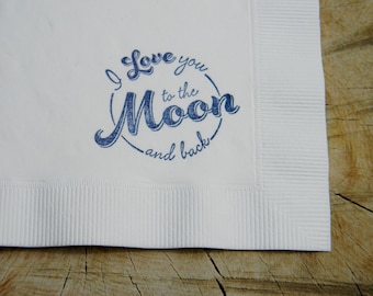 I Love You to the Moon and Back White 3 Ply Paper Beverage Wedding Reception Cocktail Napkins in Navy ink Storybook wedding - Set of 50