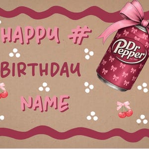 Bannière personnalisée Dr Pepper et noeuds roses peints à la main