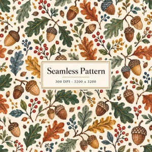 Puede incluir: Un patrón continuo con ilustraciones en acuarela de bellotas marrones, hojas de roble verdes y naranjas, y racimos de bayas rojas y azules sobre un fondo crema. Una etiqueta rectangular blanca central muestra el texto Seamless Pattern 300 DPI - 3200 x 3200.
