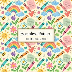 May include: A seamless pattern featuring colourful crayon drawings of rainbows, smiling suns, bees, flowers, and hearts on a cream background. Text elements include the phrases Big Kind Kids and A Brighter Tomorrow, plus Seamless Pattern 300 DPI 3200 x 3200.