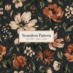May include: A seamless pattern featuring painterly flowers in shades of rust, cream, and muted green against a dark charcoal background. A central rectangular label displays the text: Seamless Pattern, 300 DPI, 3200 x 3200.
