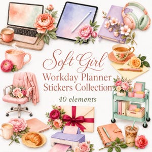 May include: A digital sticker collection featuring 40 elements including a laptop, tablet, headphones, planner, office chair, printer, and floral arrangements. The text reads Soft Girl Workday Planner Stickers Collection 40 elements.