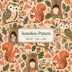 May include: A seamless pattern featuring illustrations of owls, squirrels, mice, mushrooms, acorns, and oak leaves on a light pink background. A central rectangular label displays the text Seamless Pattern 300 DPI - 3200 x 3200.