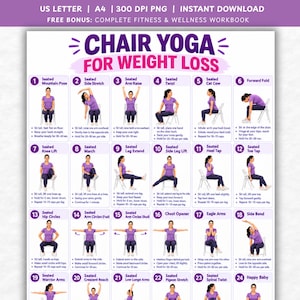 May include: A digital poster titled CHAIR YOGA FOR WEIGHT LOSS featuring 24 numbered illustrations of a person in purple clothing performing various seated yoga poses on a white chair, with instructional text for each exercise included below.