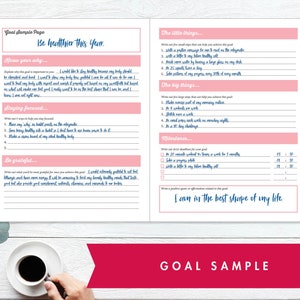 May include: A pink and blue goal setting worksheet with the title "Be Healthier This Year". The worksheet includes sections for "Show Your Why", "Staying Focused", "Be Grateful", "The Little Things", "The Big Things", "Milestones", and a space to write a positive affirmation related to the goal. The affirmation reads "I am in the best shape of my life."