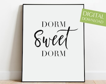 Dorm Sweet Dorm, PRINTABLE Dorm Sweet Dorm Sign, Digital Download, College Bedroom Wall Art, University Going Away Gift, Roommate Gifts