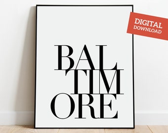 Baltimore Print, PRINTABLE Baltimore Maryland Poster, Baltimore Art, Digital Download, Minimalist City Wall Decor, Home Town Typography