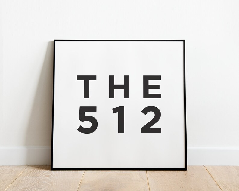 512 Area Code Austin Poster Texas Wall Decor Digital Etsy