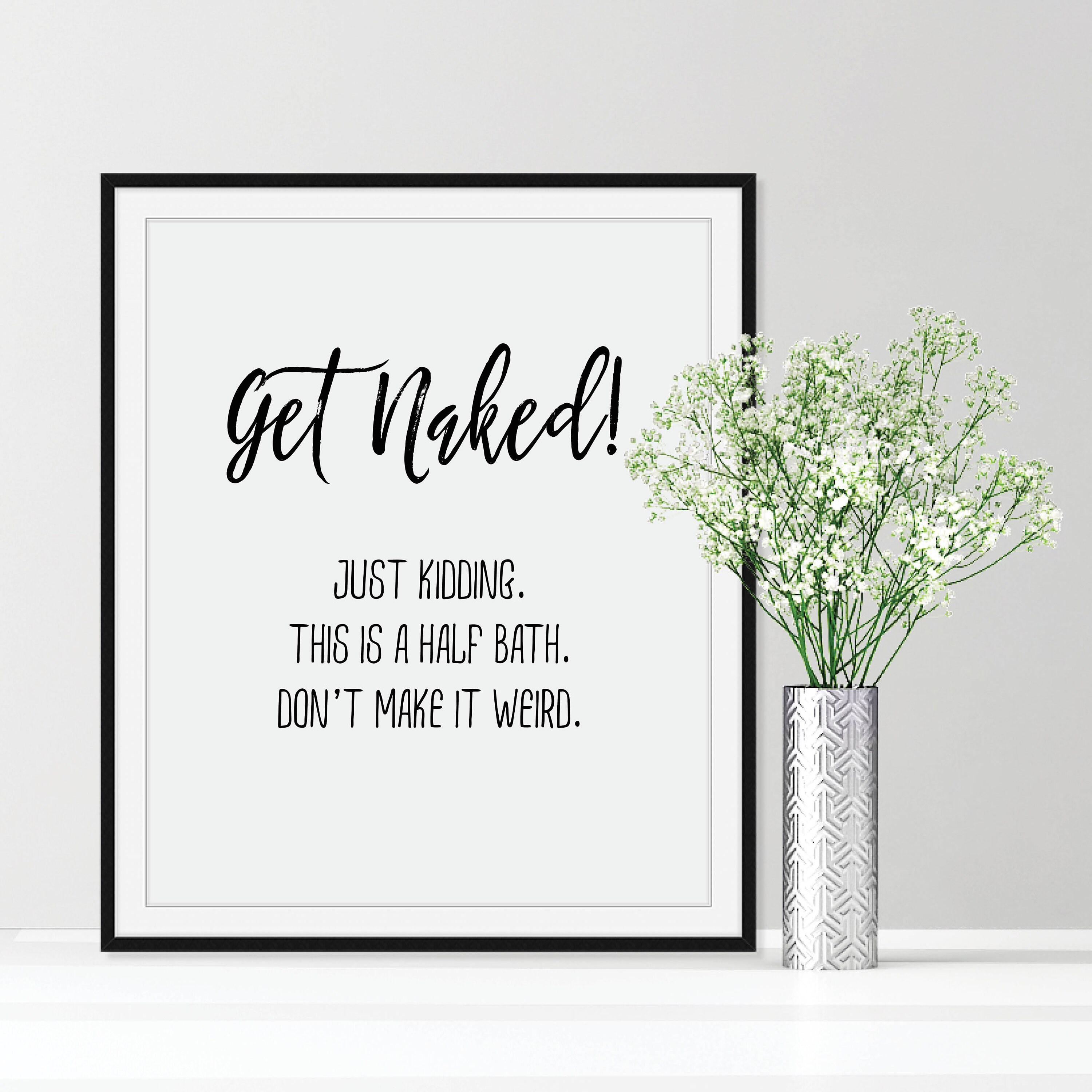 Get Naked Print PRINTABLE Get Naked Wall Art Digital | Etsy