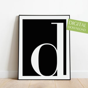 Buchstabe D Poster, DRUCKBAR Buchstabe D Druck, digitaler Download, Initialen Druck, Buchstabe druckbar, schwarz und weiß, Kleinbuchstaben D