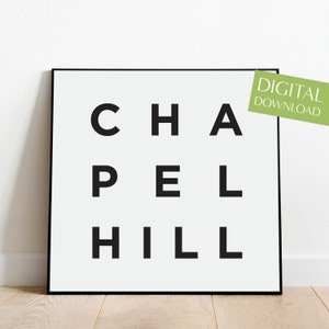 Chapel Hill Poster, PRINTABLE Chapel Hill Wall Art, Black White Minimalist City Decor, Chapel Hill Print, North Carolina Digital Download