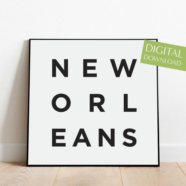 New Orleans Print, PRINTABLE New Orleans Louisiana Poster, NOLA Wall Art, Digital Download, Minimalist City Decor, Hometown Typography