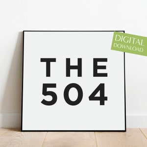 Impresión de Nueva Orleans, Código de área 504 IMPRIMIBLE, Obra de arte de Nueva Orleans, Descarga digital, Arte de la pared de Nueva Orleans, Signo de Nola, Cartel de arte de Luisiana