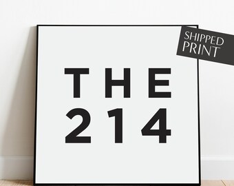 THE 214, Dallas Area Code,  Dallas Wall Art, Dallas Texas, Dallas Wall Decor, Dallas Poster, 214 Area Code, Black White Minimalist