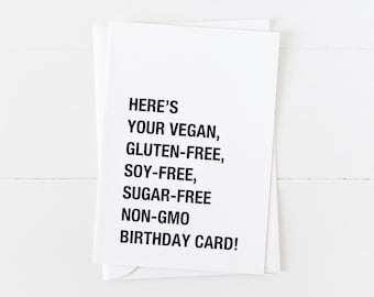 Vegan Birthday Card, 5x7 Blank Card, Gluten Free Sugar Free Non GMO Soy Free, Funny Birthday Card, Humorous Bday Card, Picky Eater Card