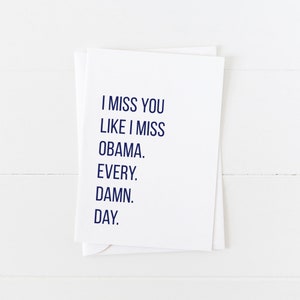 Carte Obama, Carte de vœux 5x7, Carte Miss You, Tu me manques comme Obama me manque, Carte d’amitié, Cartes meilleur ami, Carte de vœux drôle